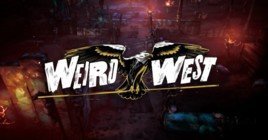 Weird West: Definitive Edition выйдет 8 мая