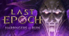 Для игры Last Epoch готовится обновление Harbingers of Ruin