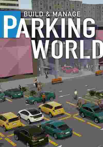 Parking World: Build and Manage