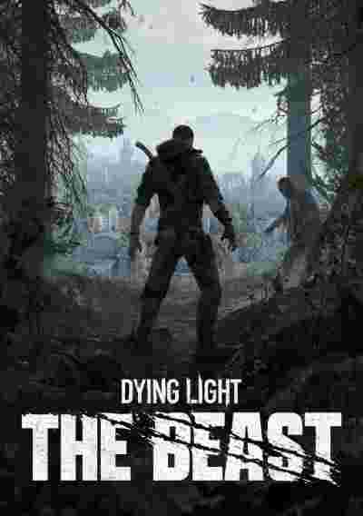 Dying Light: The Beast