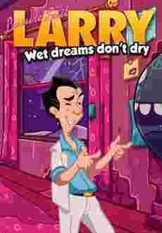 Leisure Suit Larry: Wet Dreams Don't Dry