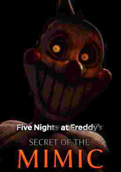 Five Nights at Freddy’s: Secret of the Mimic