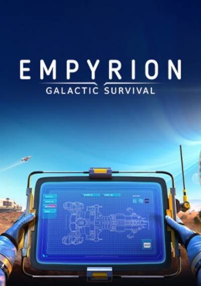 Empyrion - Galactic Survival