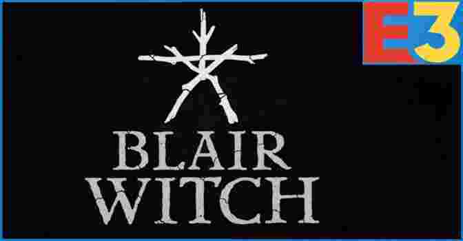 На E3 2019 анонсировали хоррор Blair Witch