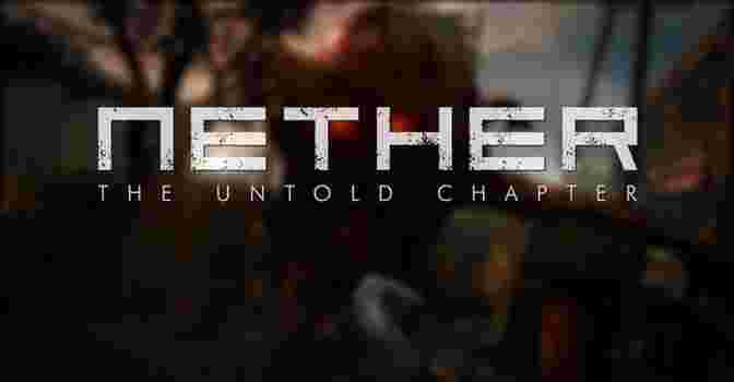 Обзор Nether: The Untold Chapter — поучительная история