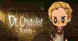 Обзор Dr. Chatelet: Faith — приключения доктора-убийцы