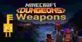 Лучшее оружие в Minecraft Dungeons — какое выбрать