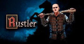 В августе состоится релиз средневекового экшна Rustler