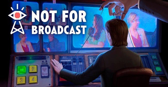 В конце сентября Not For Broadcast получит русскую озвучку