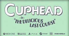 Известна дата выхода дополнения Cuphead The Delicious Last Course