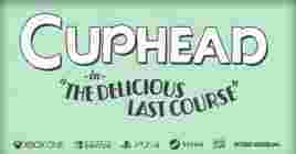 Известна дата выхода дополнения Cuphead The Delicious Last Course