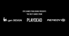 Epic объявили о партнерстве с Remedy, Playdead и genDESIGN