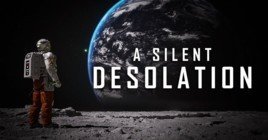 Опубликовали второй трейлер игры A Silent Desolation