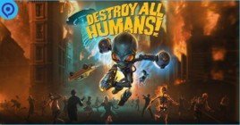 Destroy All Humans! на Gamescom 2019 — земляне в опасности!