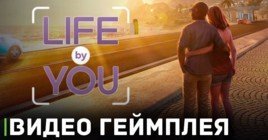 Вышло видео игрового процесса игры Life by You