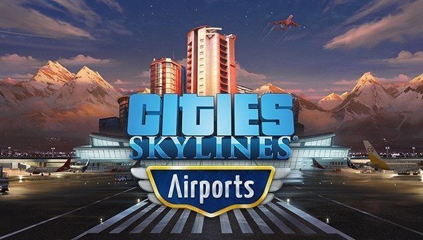 Вышло дополнение Cities: Skylines - Airports