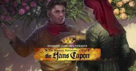 Обзор KCD — The Amorous Adventures of Bold Sir Hans Capon