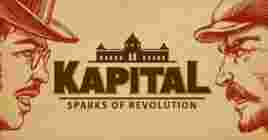 Обзор Kapital: Sparks of Revolution — во всем виноват мэр