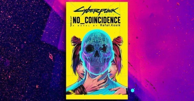 Роман по Cyberpunk2077 выйдет в 2023 году